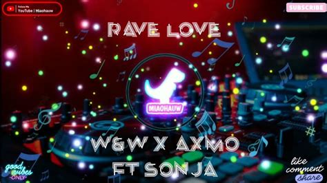W&W x AXMO ft. SONJA .